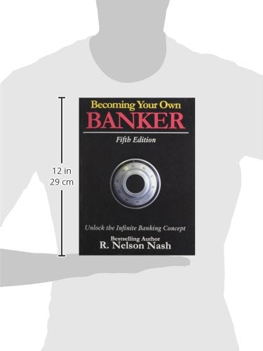 IBC - Becoming Your Own Banker By Nelson R. Nash Paperback – Jan. 1 2009 Edition